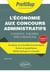 L'économie aux concours administratifs de catégorie A et A+ : constats, théories, préconisations