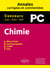 Chimie : PC - Annales corrigées et commentées 2022-2023-2024