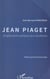 Jean Piaget simplement expliqué aux étudiants