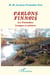 Les finlandais, langues et cultures