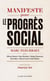 Manifeste pour le progrès social - une meilleure société est possible