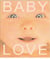 Baby love