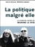 La politique malgré elle - la jeunesse cachée de Marine Le Pen