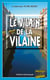 Le vilain de La Vilaine