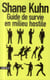 Guide de survie en milieu hostile