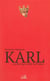 Karl - le roi qui a fait la France