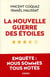 La nouvelle guerre des étoiles