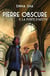 Pierre obscure Tome 2 - la porte d'Azoth