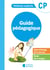 Méthode explicite : lecture - CP - guide pédagogique (édition 2020)