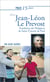 Prier 15 jours avec... Tome 223 : Jean Léon le Prévost - fondateur des Religieux de Saint-Vincent-de-Paul