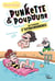 Punkette & Poupoune Tome 3 : les vacances z'extraordinaires