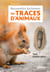 Reconnaître facilement les traces d'animaux - traces grandeur nature