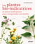 Les plantes bio-indicatrices : Et autres indicateurs pour comprendre son jardin