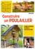 Construire un poulailler : 12 modèles originaux et durables à réaliser soi-même