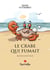 Le crabe qui fumait
