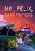 Moi, Félix, sans papiers