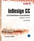 InDesign CC pour PC/Mac - les fonctions essentielles (édition 2019)