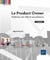 Le product owner : Maîtriser son rôle et ses missions (2e édition)