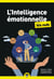L'intelligence émotionnelle pour les nuls (2e édition)