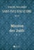 Mission des Juifs Tome 1