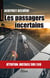 Les passagers incertains - attention, obstacle sur l'A16