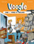 Voogle Tome 1 : force et dollars
