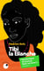 Tibi la blanche