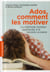 Ados, comment les motiver