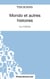 Mondo et autres histoires de Le Clézio : analyse complète de l'oeuvre