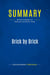 Summary: Brick by Brick : Review and Analysis of Robertson and Breen's Book
