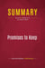 Summary: Promises to Keep : Review and Analysis of Joe Biden's Book