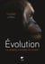 Évolution - la grande histoire du vivant