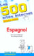 Les 500 sites internet - espagnol (edition 2004)