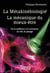 La métakinébiologie - la mécanique du mieux-être