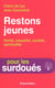 RESTONS JEUNES : SANTE, SEXUALITE, SOCIETE, SPIRITUALITE