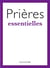 Prières essentielles