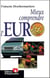 Mieux comprendre l'Euro