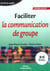 Faciliter la communication de groupe - les livres outils - fiches eo/fp