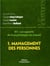 Rh : les apports de la psychologie du travail - tome 1 - management des personnes