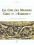 Les Ors des Mondes Grec et "Barbare".