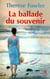 La ballade du souvenir