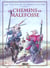 Les chemins de Malefosse