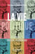 La vie politique - textes en l'honneur de Pascal Perrineaau