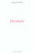 Destinee