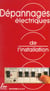 Depannages electriques de l'installation