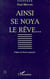 Ainsi se noya le rêve...
