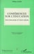 Conférences sur l'éducation - psychologie et éducation