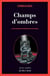 Champs d'ombres