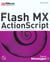 Flash mx actionscript - developpez