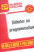 Débuter en programmation